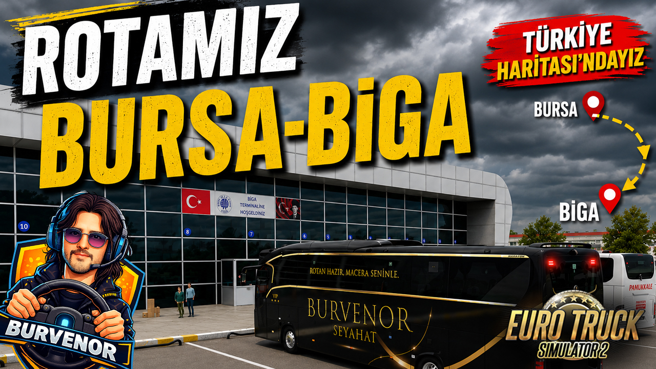 ETS 2 | BURSA – BİGA YOLLARI | TÜRKİYE HARİTASI